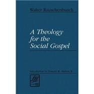 A Theology for the Social Gospel