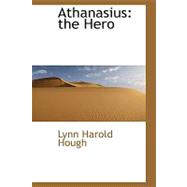 Athanasius : The Hero