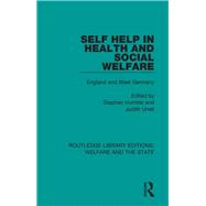 Self Help in the Health and Social Welfare: England and West Germany
