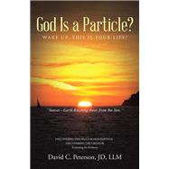 God Is a Particle?