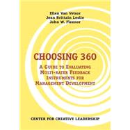 Choosing 360 : A Guide to Evaluating Multi-Rater Feedback Instruments for Management Development