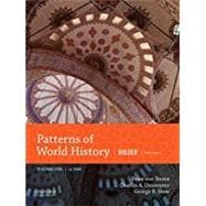 Patterns of World History Brief Third Edition, Volume One to 1600