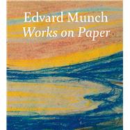Edvard Munch; Works on Paper