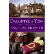 Daughter of York A Novel