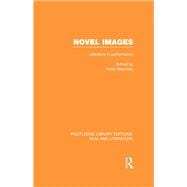 Novel Images: Literature in Performance