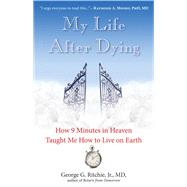 My Life After Dying