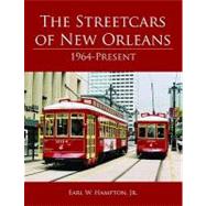 The Streetcars of New Orleans