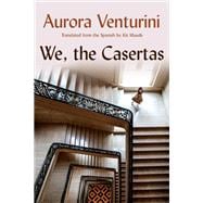 We, the Casertas book cover, ISBN 9781593767310