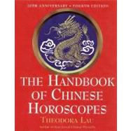 The Handbook of Chinese Horoscopes