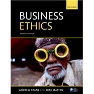 Business Ethics Managing Corporate Citizenship and Sustainability in the Age of Globalization
