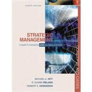 Strategic Management Competitiveness and Globalization, Concepts and Cases with InfoTrac College Edition