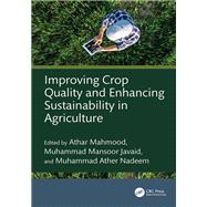 Improving Crop Quality and Enhancing Sustainability in Agriculture
