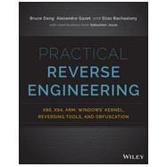 Practical Reverse Engineering x86, x64, ARM, Windows Kernel, Reversing Tools, and Obfuscation