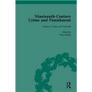 19th Century Crime and Punishment: Volume I
