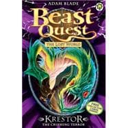 Beast Quest: 39: Krestor the Crushing Terror