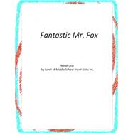 Novel Unit for Fantastic Mr. Fox