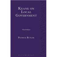 Keane on Local Government A Guide to Irish Law (Third Edition)