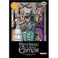 The Importance of Being Earnest The Graphic Novel: Original Text