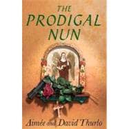The Prodigal Nun A Sister Agatha Mystery