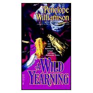 A Wild Yearning