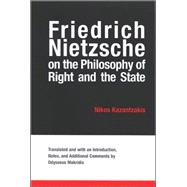 Friedrich Nietzsche on the Philosophy of Right And the State