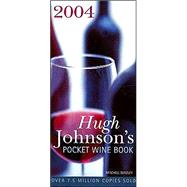 Hugh Johnson's Pocket Wine Book 2004