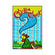 Chicken Chuck
