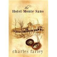 The Hotel Monte Sano