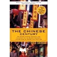 The Chinese Century The Rising Chinese Economy and Its Impact on the Global Economy, the Balance of Power, and Your Job