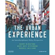 The Urban Experience An Interdisciplinary Policy Perspective