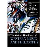 The Oxford Handbook of Western Music and Philosophy