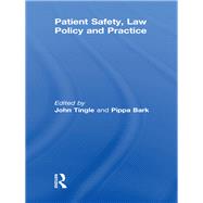 Patient Safety, Law Policy and Practice