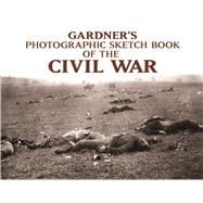 Photographic Sketch Book of the Civil War