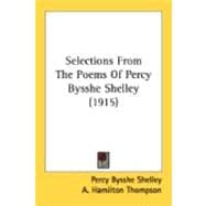 Selections From The Poems Of Percy Bysshe Shelley
