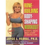 Bone Building Body Shaping Workout Strength Health Beauty In Just 16 Minutes A Day