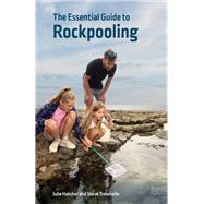 The Essential Guide to Rockpooling