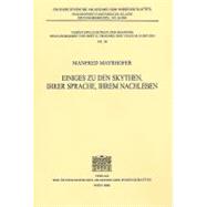 Einiges Zu Den Skythen, Ihrer Sprache, Ihrem Nachleben