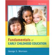 Fundamentals of Early Childhood Education, Video-Enhanced Pearson eText -- Access Card