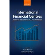 International Financial Centres after the Global Financial Crisis and Brexit