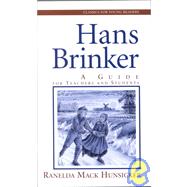 Hans Brinker: A Guide for Teachers and Students