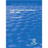 Revival: Anglo Russian Relations 1689-1943 (1944)