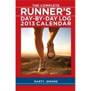 The Complete Runner's Day-by-day Log 2013 Calendar