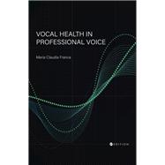 Vocal Health in Professional Voice,9781793567314