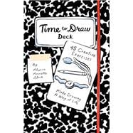 Time to Draw Deck 45 Creative Exercises book cover, ISBN 9781797217314