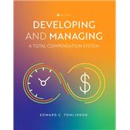 Developing and Managing a Total Compensation System ebook plus Active Learning courseware