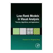 Low-rank Models in Visual Analysis