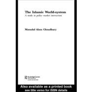 The Islamic World-system: A Study in Polity-market Interaction