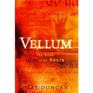 Vellum The Book of All Hours