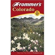 Frommer's<sup>«</sup> Colorado , 7th Edition