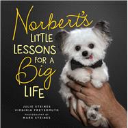 Norbert’s Little Lessons for a Big Life